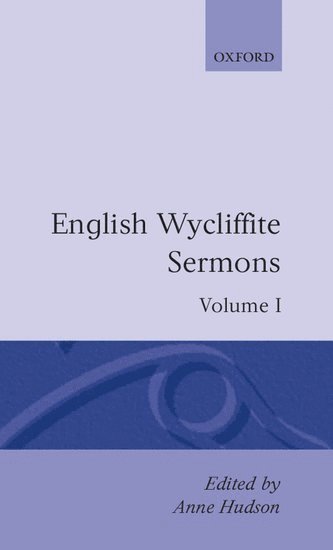 English Wycliffite Sermons: Volume I 1