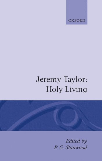 Holy Living and Holy Dying: Volume I: Holy Living 1