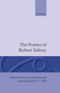 bokomslag The Poems of Robert Sidney