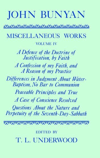 John Bunyan, T. L. Underwood - The Miscellaneous Works of John Bunyan: The Miscellaneous Works of John Bunyan, Inbunden