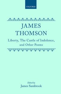 bokomslag Liberty, The Castle of Indolence, and Other Poems