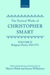 bokomslag The Poetical Works of Christopher Smart: Volume II. Religious Poetry, 1763-1771