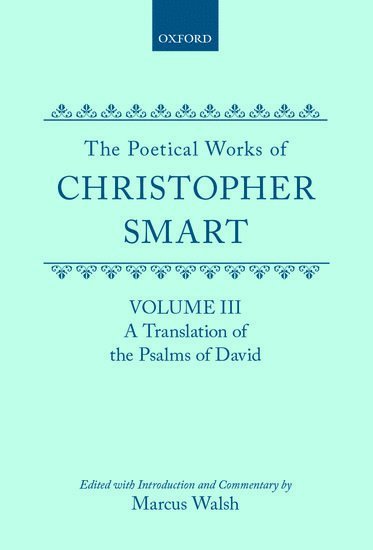 bokomslag The Poetical Works of Christopher Smart: Volume III. A Translation of the Psalms of David