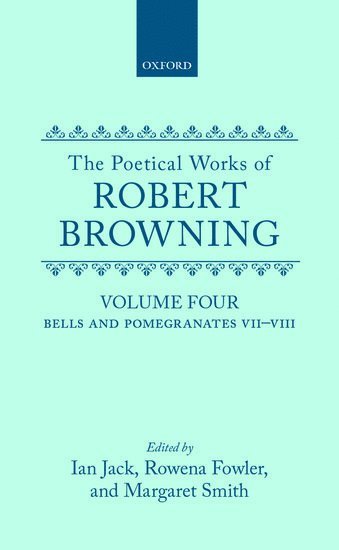 bokomslag The Poetical Works of Robert Browning: Volume IV