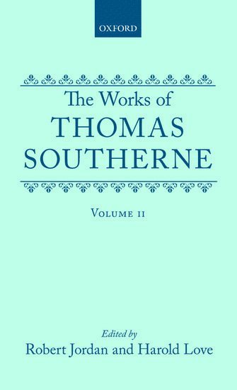 bokomslag The Works of Thomas Southerne: Volume II