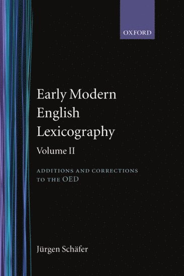 Early Modern English Lexicography: Volume II 1