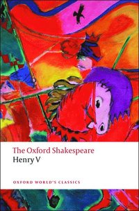 bokomslag The Oxford Shakespeare: Henry V