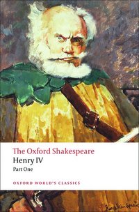 bokomslag The Oxford Shakespeare: Henry IV, Part One