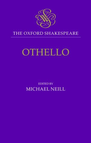 The Oxford Shakespeare: Othello 1
