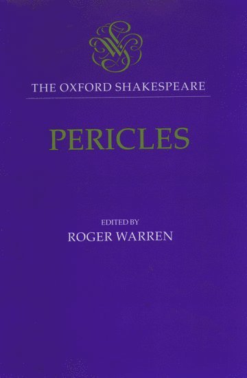 bokomslag The Oxford Shakespeare: Pericles