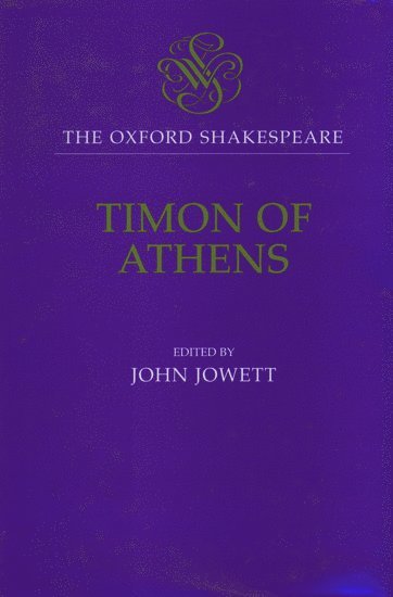 The Oxford Shakespeare: Timon of Athens 1