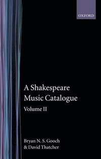 bokomslag A Shakespeare Music Catalogue: Volume II