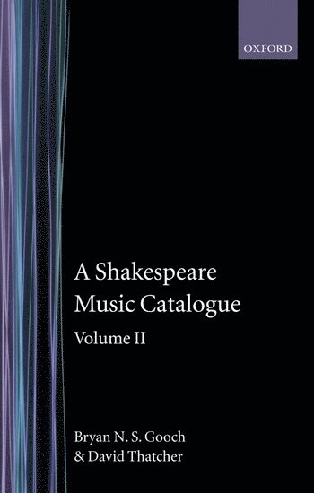 A Shakespeare Music Catalogue: Volume II 1