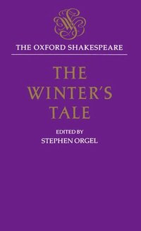 bokomslag The Oxford Shakespeare: The Winter's Tale