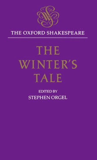 bokomslag The Oxford Shakespeare: The Winter's Tale