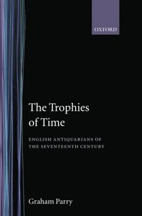 bokomslag The Trophies of Time