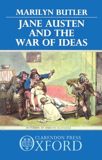 Jane Austen and the War of Ideas 1