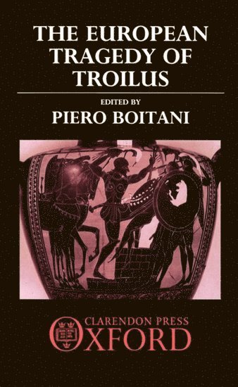 The European Tragedy of Troilus 1