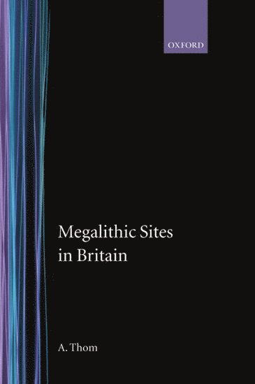 Megalithic Sites in Britain 1