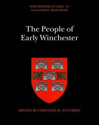 bokomslag The People of Early Winchester