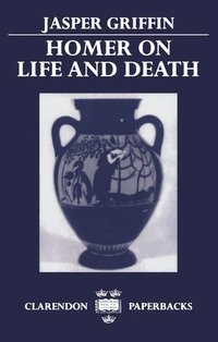 bokomslag Homer on Life and Death