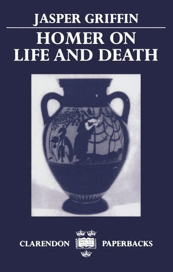 bokomslag Homer on Life and Death