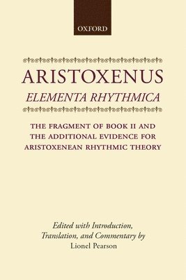 Editor, Aristoxenus, PEARSON, Lionel Pearson - Aristoxenus Elementa Rhythmica, Inbunden