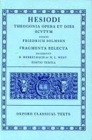 Hesiod, F. Solmsen, R. Merkelbach, M. L. West, Friedrich Solmsen - Hesiod Theogonia, Opera et Dies, Scutum, Fragmenta Selecta, Inbunden