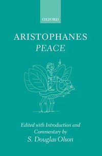 bokomslag Aristophanes: Peace