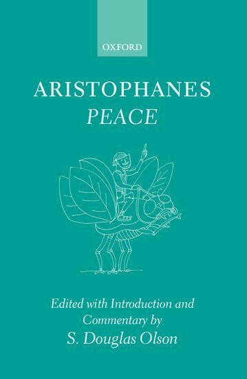 Aristophanes, S. Douglas Olson - Aristophanes: Peace, Inbunden