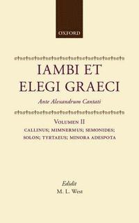 bokomslag Iambi et Elegi Graeci