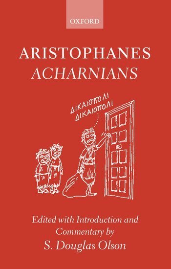 Aristophanes, S. Douglas Olson - Aristophanes Acharnians, Inbunden