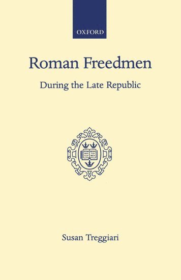 bokomslag Roman Freedmen During the Late Republic