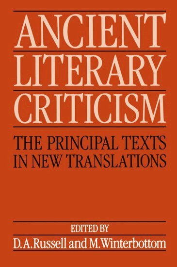 D. A. Russell, M. Winterbottom - Ancient Literary Criticism, Häftad