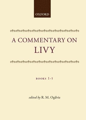 bokomslag Commentary On Livy 1-5