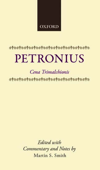 Petronius, Martin S. Smith - Cena Trimalchionis, Häftad
