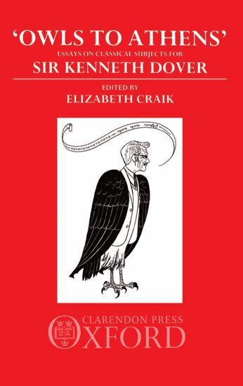E. M. Craik - 'Owls to Athens', Inbunden