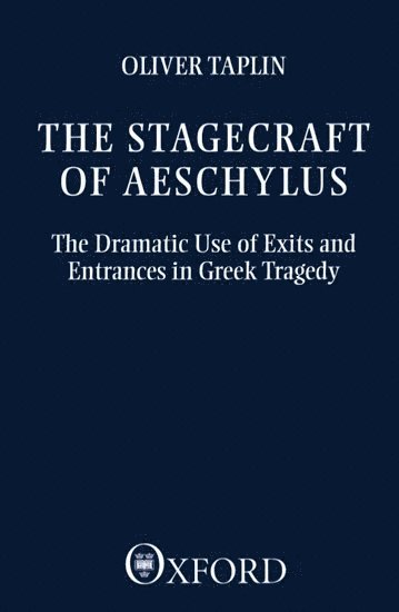 The Stagecraft of Aeschylus 1