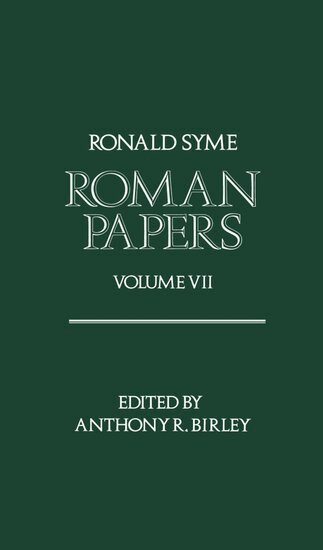 Ronald Syme, Anthony R. Birley - Roman Papers Volume VII, Inbunden