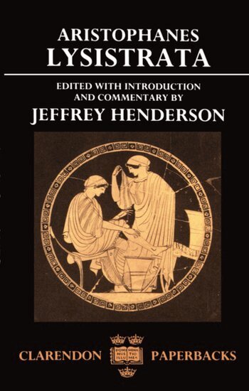 Aristophanes, Jeffrey Henderson - Lysistrata, Häftad