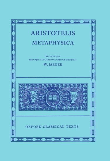 Aristotle, Werner Jaeger - Aristotle Metaphysica, Inbunden
