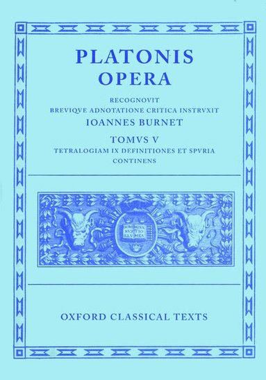 J. Burnet - Plato Opera Vol. V, Inbunden