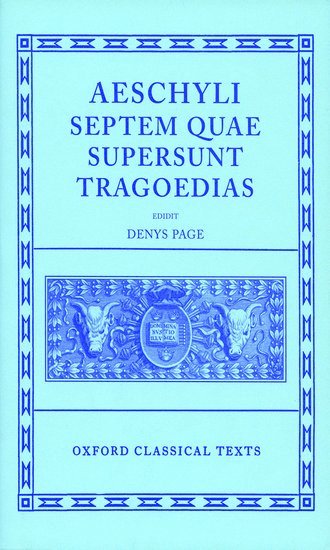 Aeschylus, Denys Page - Aeschylus Tragoediae, Inbunden