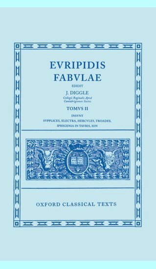 Euripides, James Diggle - Euripides Fabulae: Vol. II, Inbunden