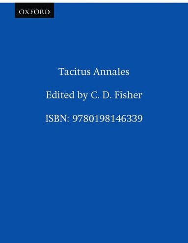 Tacitus, C. D. Fisher - Tacitus Annales, Inbunden