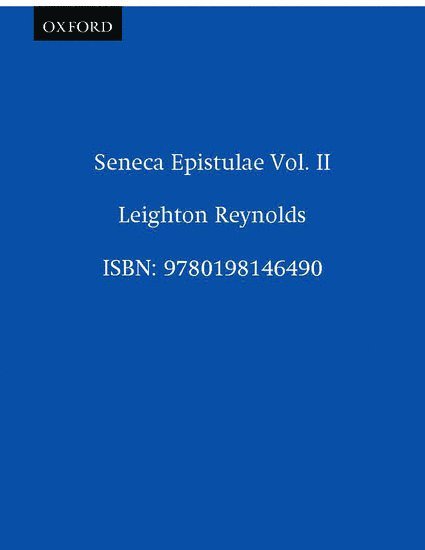 Seneca Epistulae Vol. II