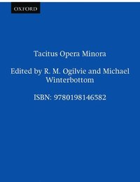 bokomslag Tacitus Opera Minora