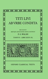bokomslag Livy Ab Urbe Condita Books XXXVI-XL
