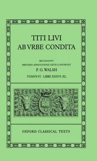 bokomslag Livy Ab Urbe Condita Books XXXVI-XL