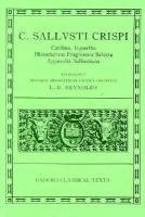 Sallust Catilina, Iugurtha, Historiarum Fragmenta Selecta; Appendix Sallustiana 1